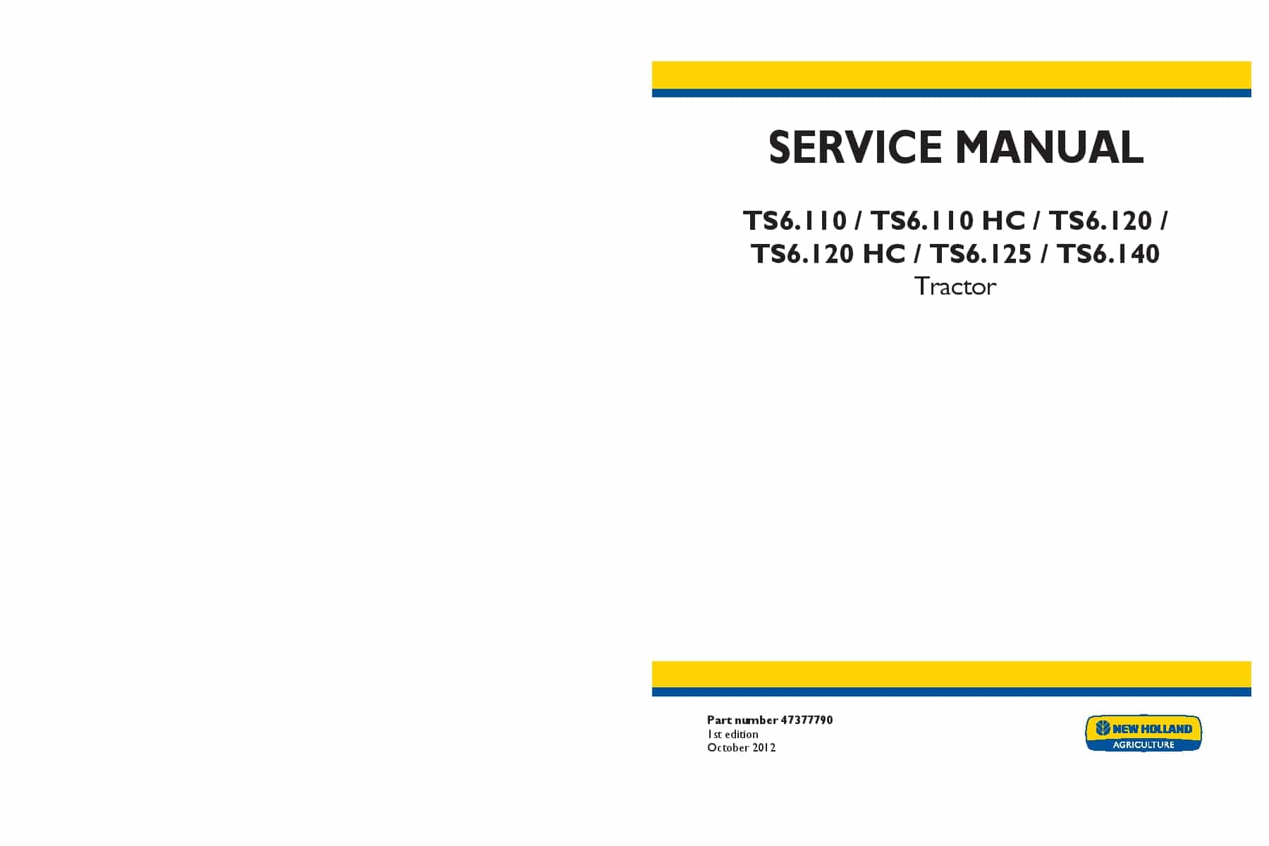 New Holland TS6.110, TS6.110HC, TS6.120, TS6.120HC, TS6.125, TS6.140 Tractor Workshop Repair Service Manual PDF Download