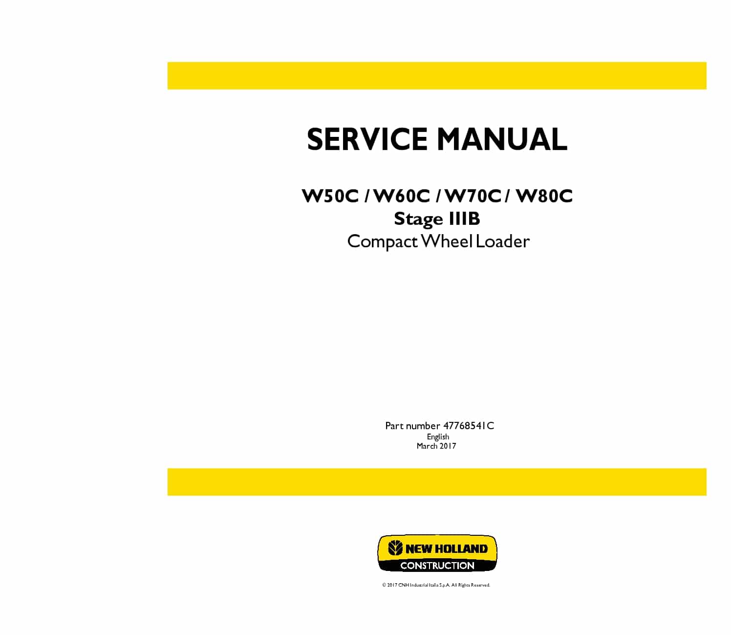 New Holland W50C W60C W70C W80C Stage IIIB Compact Wheel Loader Workshop Repair Service Manual PDF Download