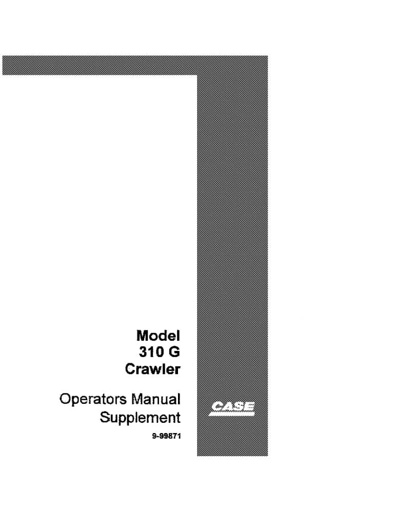 Case 310g Crawler Supplement operator manuals PDF Download