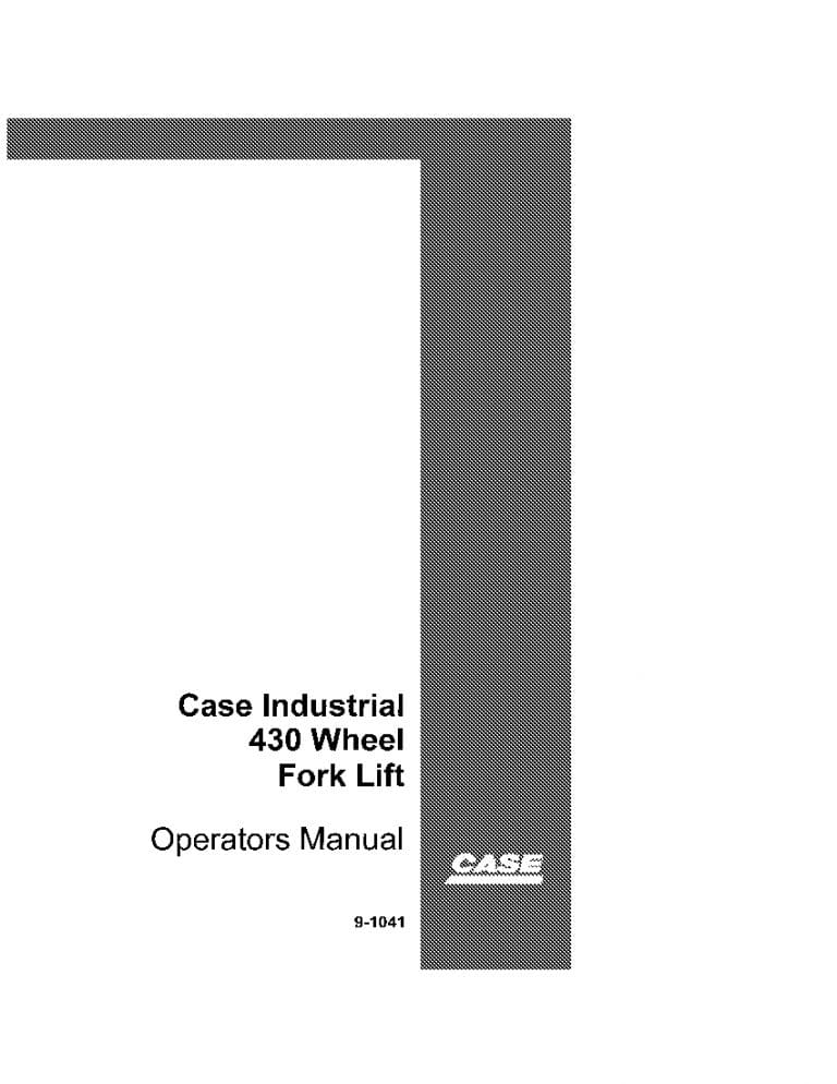 Case 430 Wheel Forklift Case Industrial operator manuals PDF Download