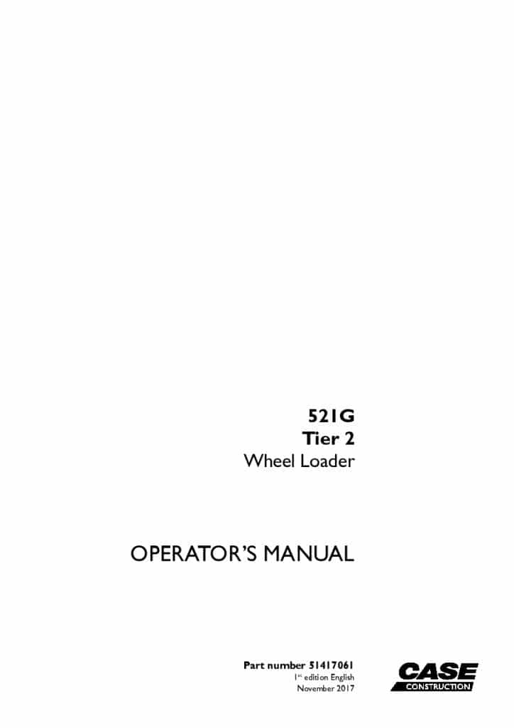 Case 521G Tier 2 Wheel Loader operator manuals PDF Download