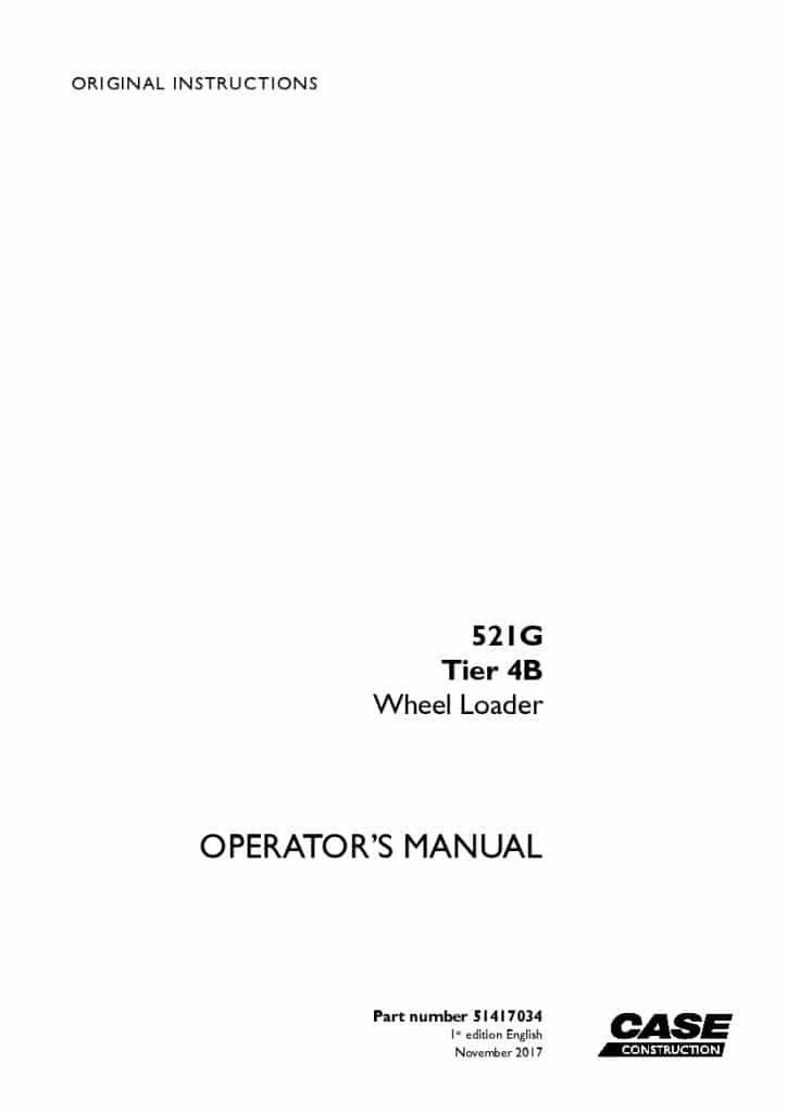 Case 521G Tier 4B Wheel Loader operator manuals PDF Download