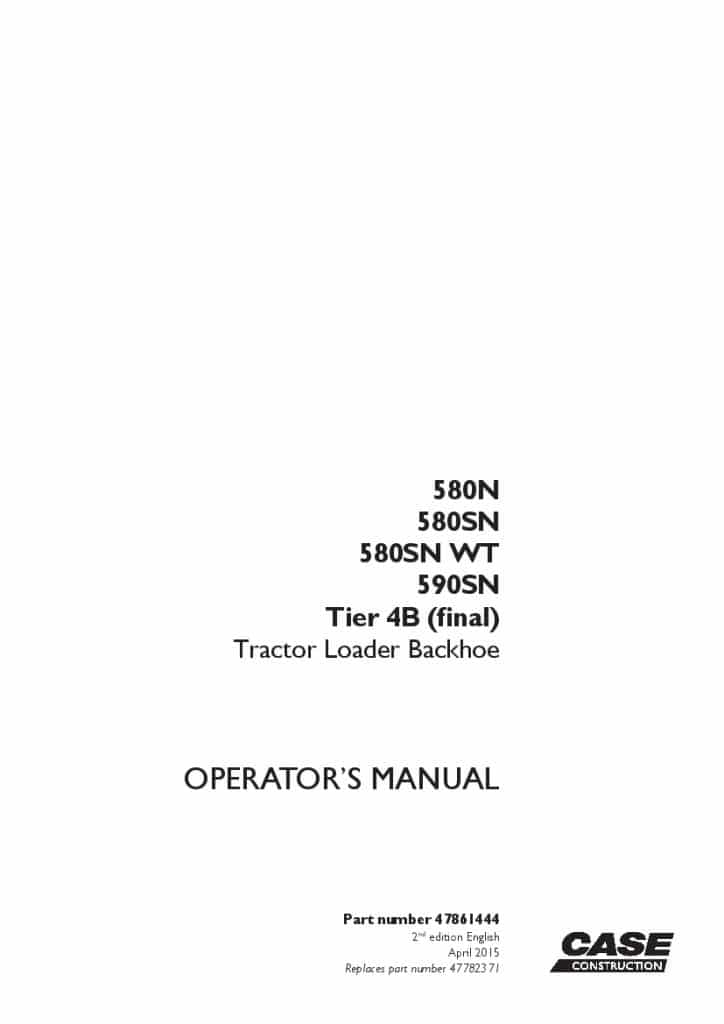 Case 580N, 580SN, 580SN WT, 590SN Tier 4B final tractor loader backhoe operator manuals PDF Download