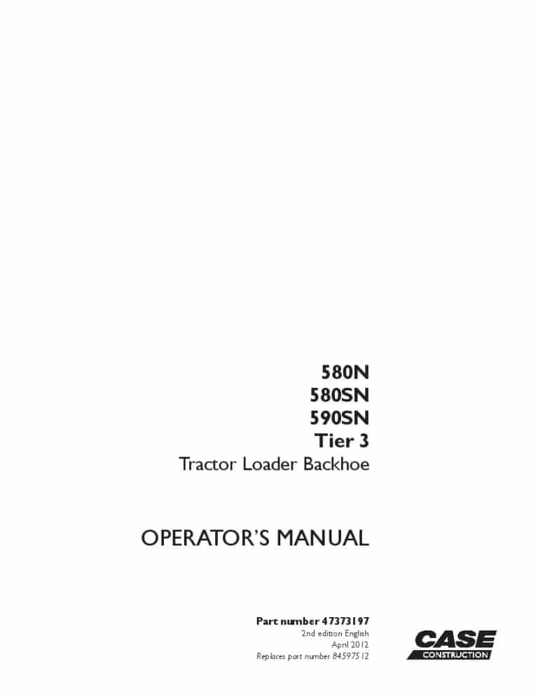 Case 580N, 580SN, 590SN Tier 3 Tractor Loader Backhoe operator manuals PDF Download