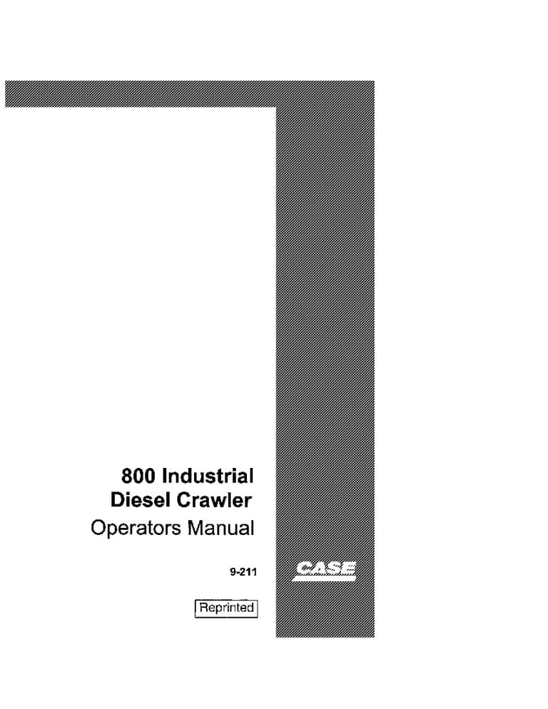 Case 800 Crawler Tractor Up To 7091201 operator manuals PDF Download