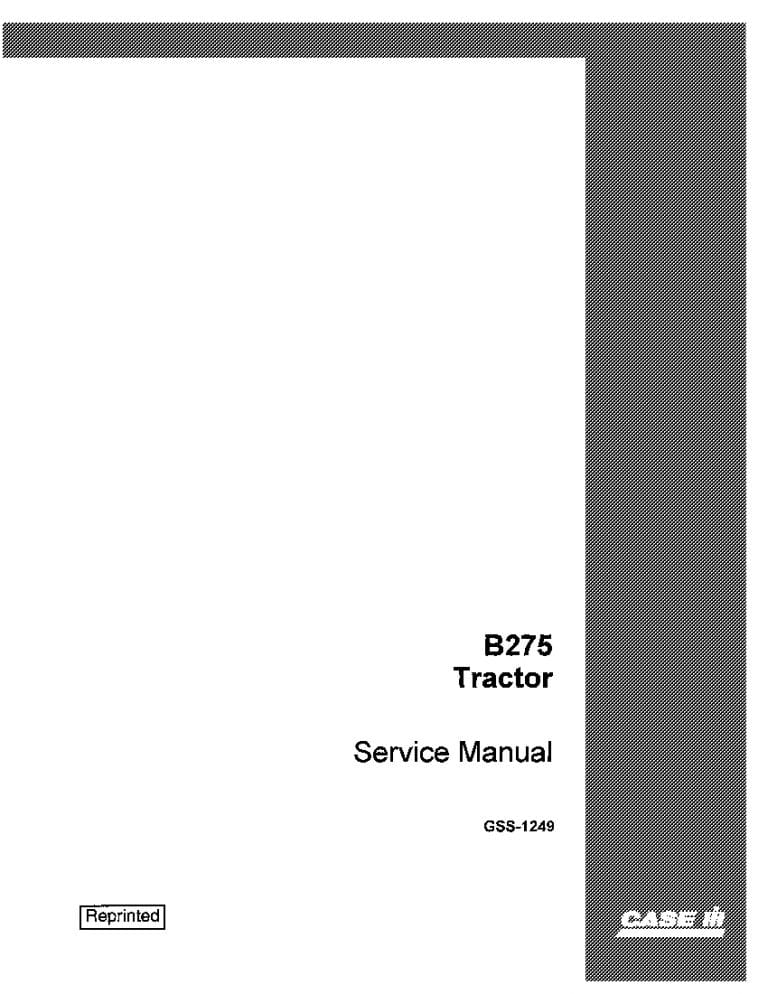 Case B275 Tractor Repair Service Manual PDF Download
