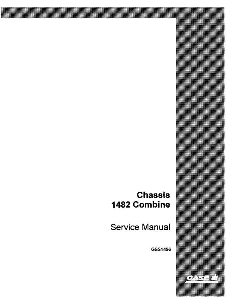 Case Chassis 1482 Combine Repair Service Manual PDF Download