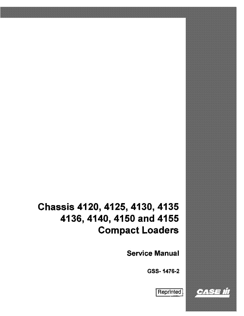 Case Chassis 4120 4125 4130 4135 4136 4140 4150 4155 Compact Loaders Repair Service Manual PDF Download