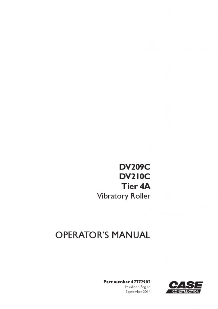 Case DV209C, DV210C Tier 4A Vibratory Roller operator manuals PDF Download