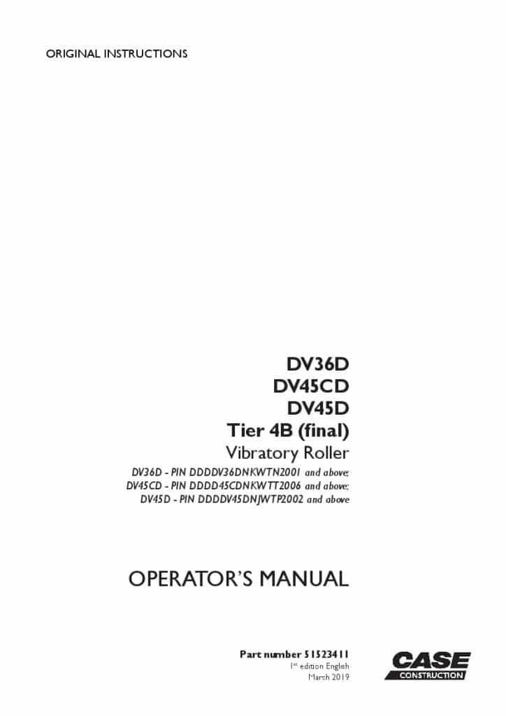 Case DV36D, DV45CD, DV45D Tier 4B final Vibratory Roller operator manuals PDF Download