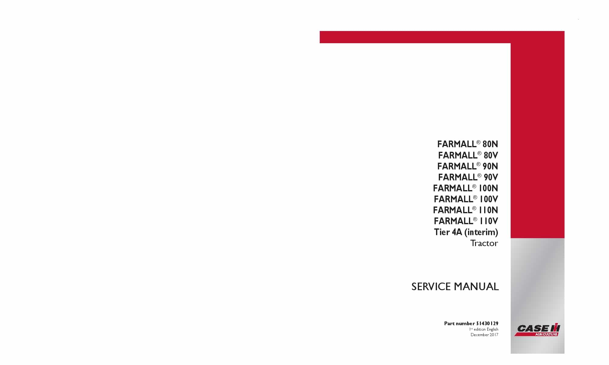 Case Farmall 80N, 80V, 90N, 90V, 100N, 100V, 110N, 110V Tier 4A interim Tractor Repair Service Manual PDF Download