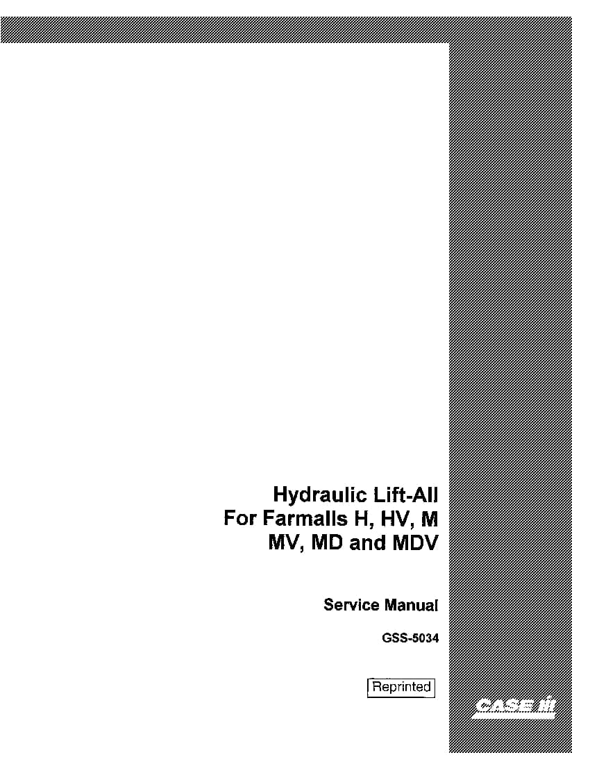 Case H, HW, M, MV, MD, MDV Farmall Hydraulic Lift All Repair Service Manual PDF Download