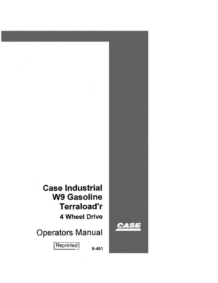 Case Industrial W9 Gasoline Terraloader 4 WD operator manuals PDF Download
