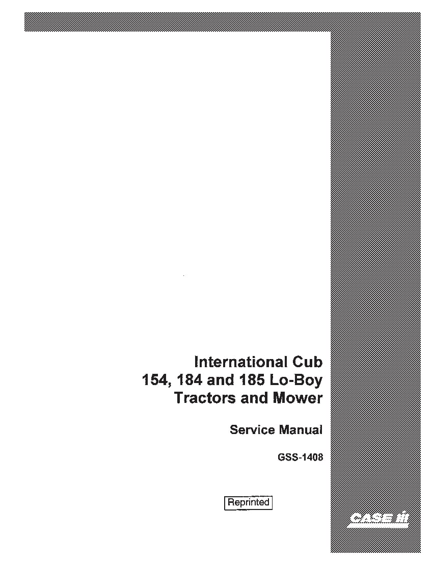 Case International 154, 184 & 185 Cub Lo-Boy Repair Service Manual PDF Download