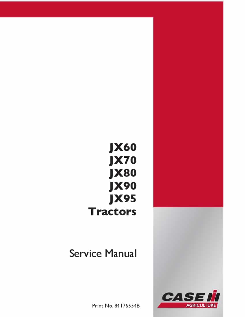 Case JX60, JX70, JX80, JX90, JX95 Tractors Utility Repair Service Manual PDF Download