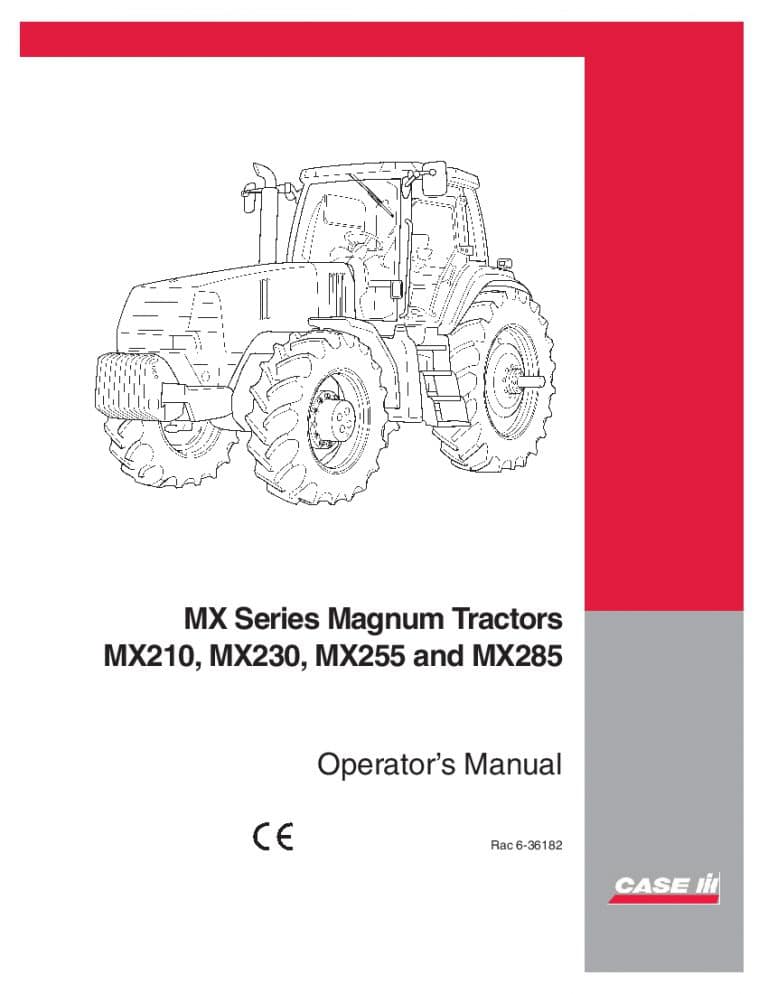 Case MX Series Magnum Tractors MX210, MX230, MX255 and MX285 operator manuals PDF Download