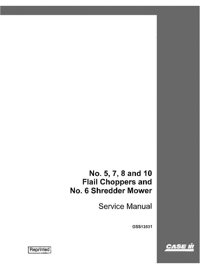 Case No 5 7 8 10 Flail Choppers, No 6 Shredder Mower Repair Service Manual PDF Download