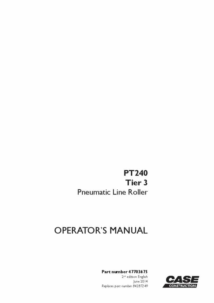 Case PT240 Tier 3 Vibratory Roller operator manuals PDF Download