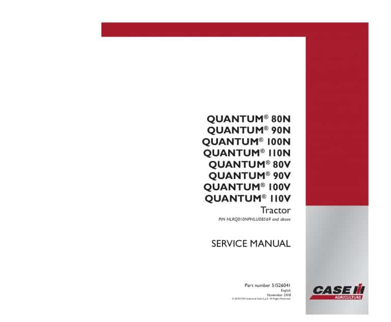 Case QUANTUM 80N 90N 100N 110N 80V 90V 100V 110V Tractor Repair Service Manual PDF Download