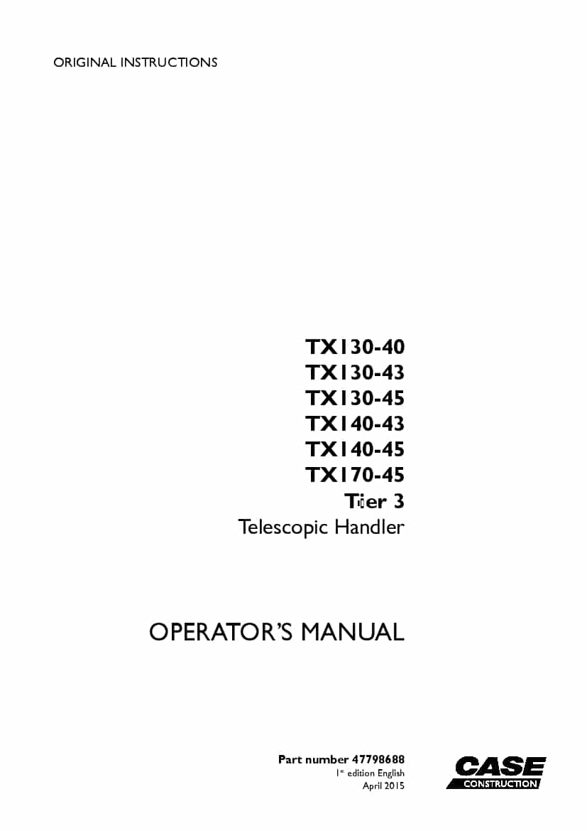 Case TX130-40, TX130-43, TX130-45, TX140-43, TX140-45, TX170-45 Tier 3 Telescopic handler operator manuals PDF Download