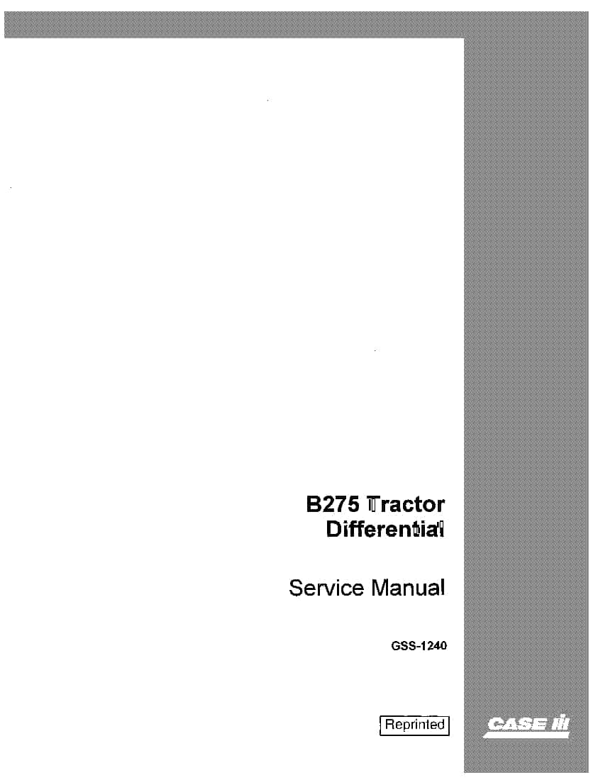 Case Tractor Differential B-275 Repair Service Manual PDF Download