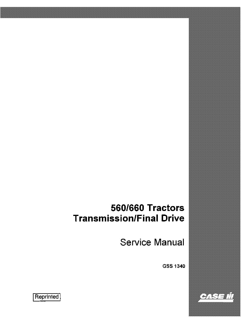 Case Transmission & Final Drive for 560 & 660 Tractors Repair Service Manual PDF Download