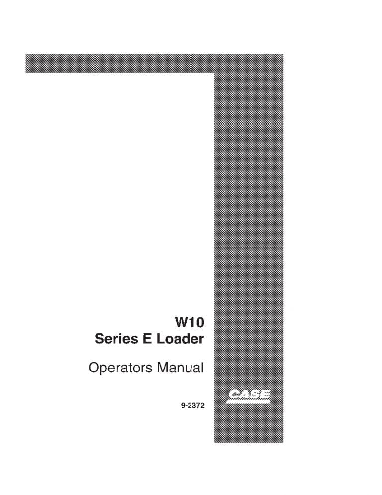 Case W10 Series E Loader operator manuals PDF Download