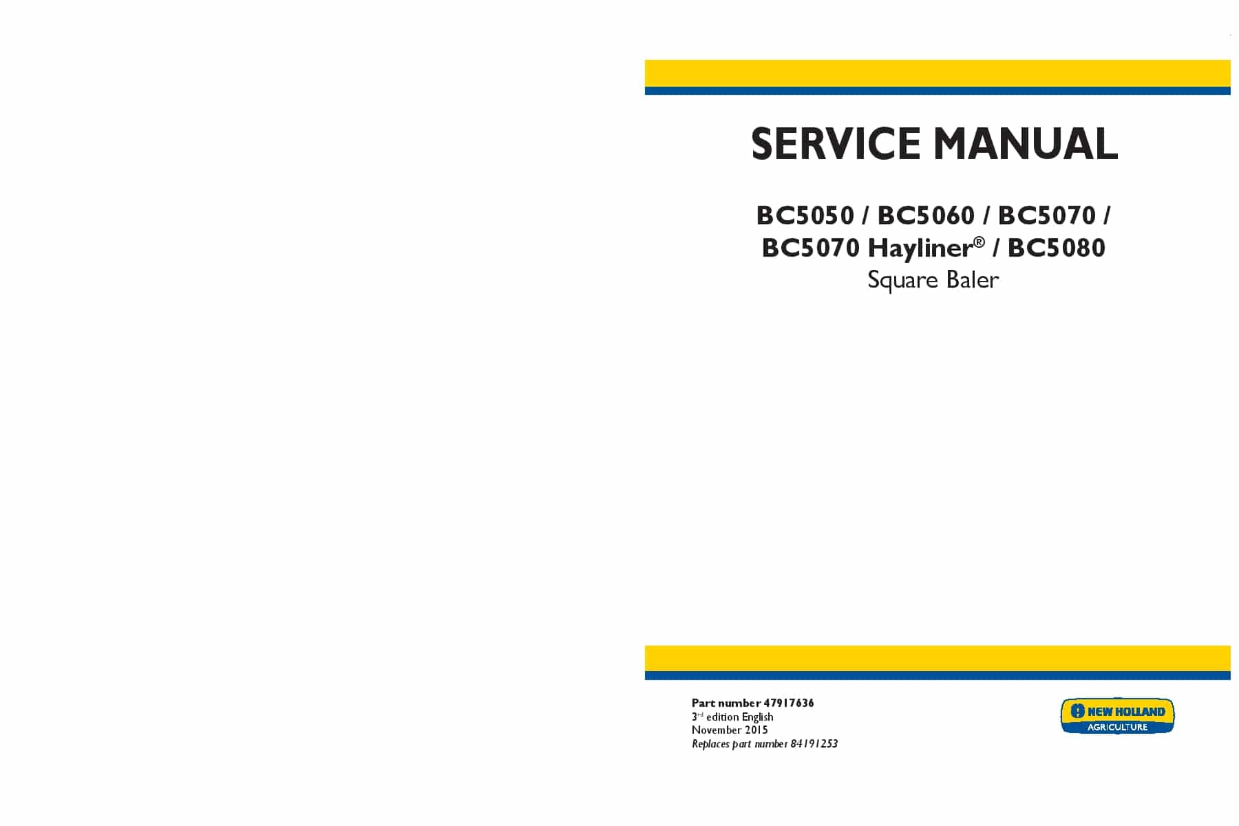 New Holland BC5050, BC5060, BC5070, BC5070 Hayliner, BC5080 square baler Repair Service Manual PDF Download