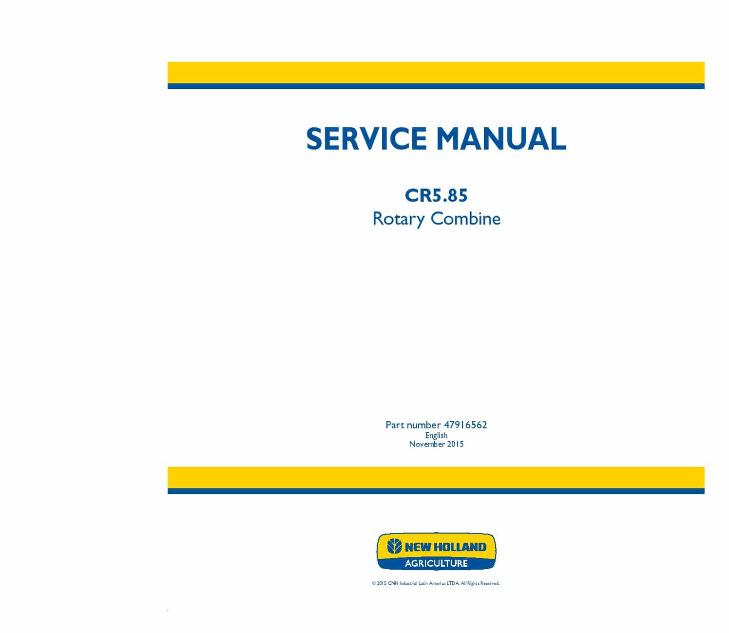 New Holland CR5.85 Harvesting Equipment Rotary Combine Repair Service Manual PDF Download
