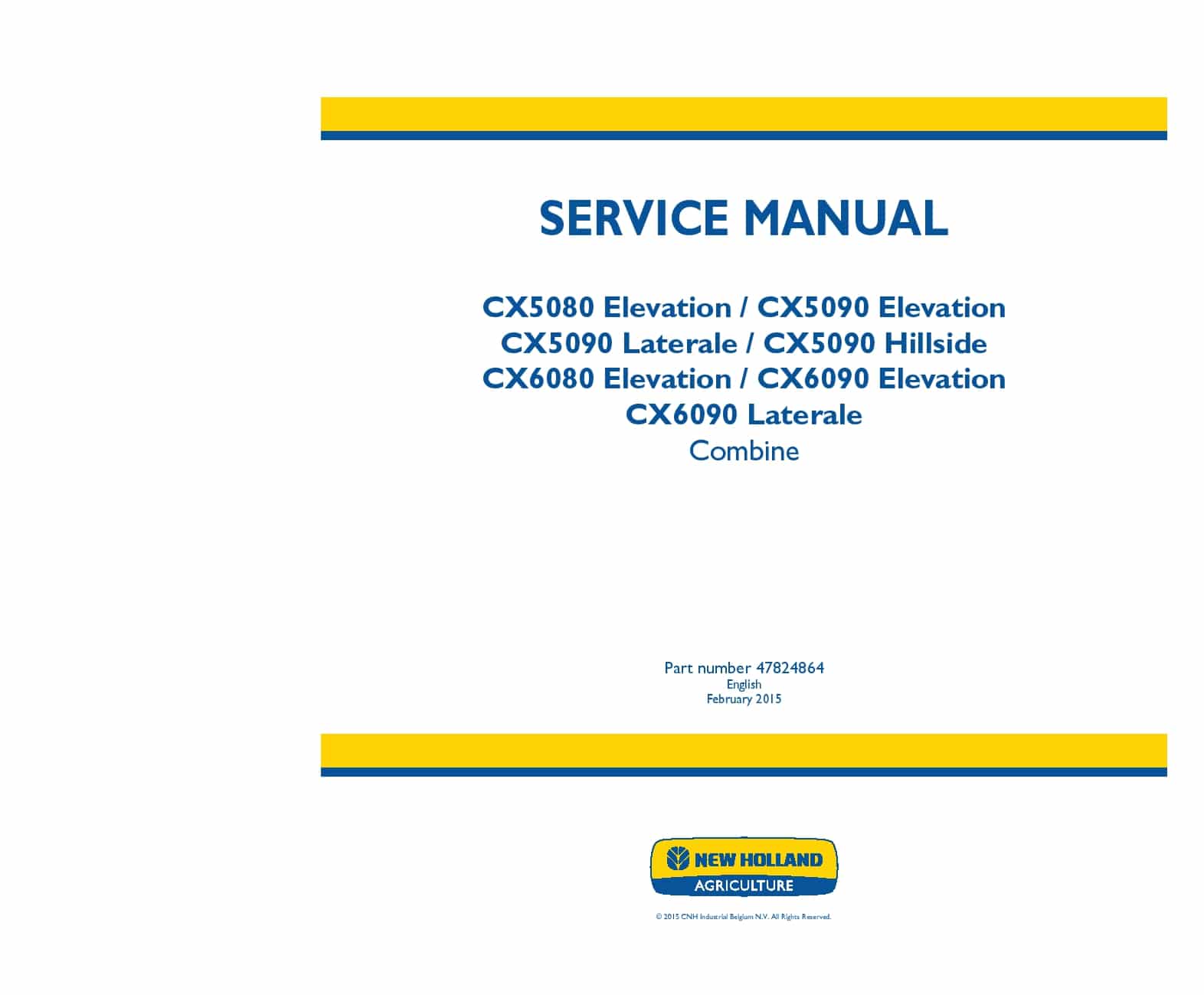 New Holland CX5080, CX5090, CX6080, CX6090 Elevation Laterale Combine Repair Service Manual PDF Download