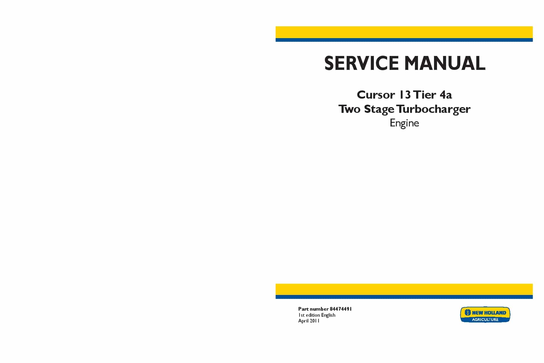 New Holland Cursor 13 Tier 4A Two Stage Turbocharger Engine for T9.615, T9.670 Repair Service Manual PDF Download