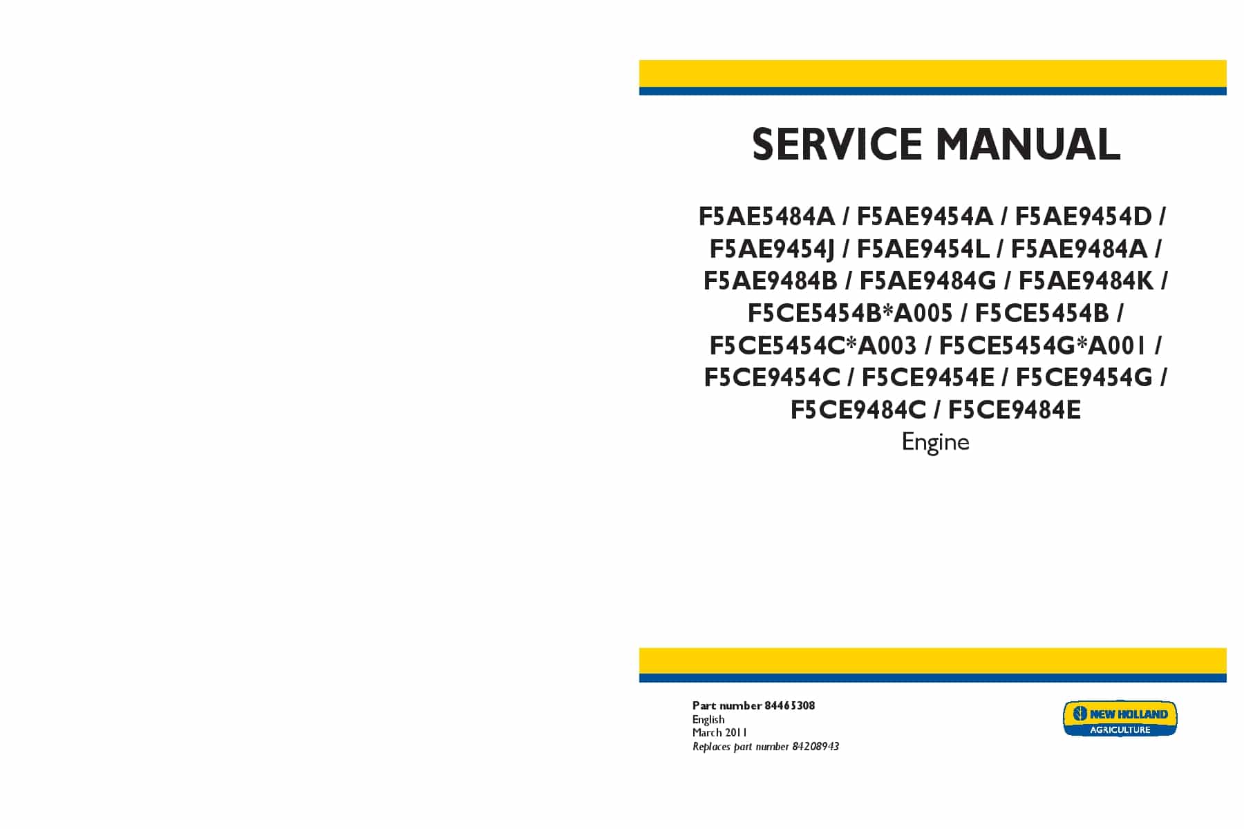 New Holland F5AE5484A, F5AE9454, F5AE9454A, F5AE9454D, F5AE9484, F5AE9484A Engine Repair Service Manual PDF Download