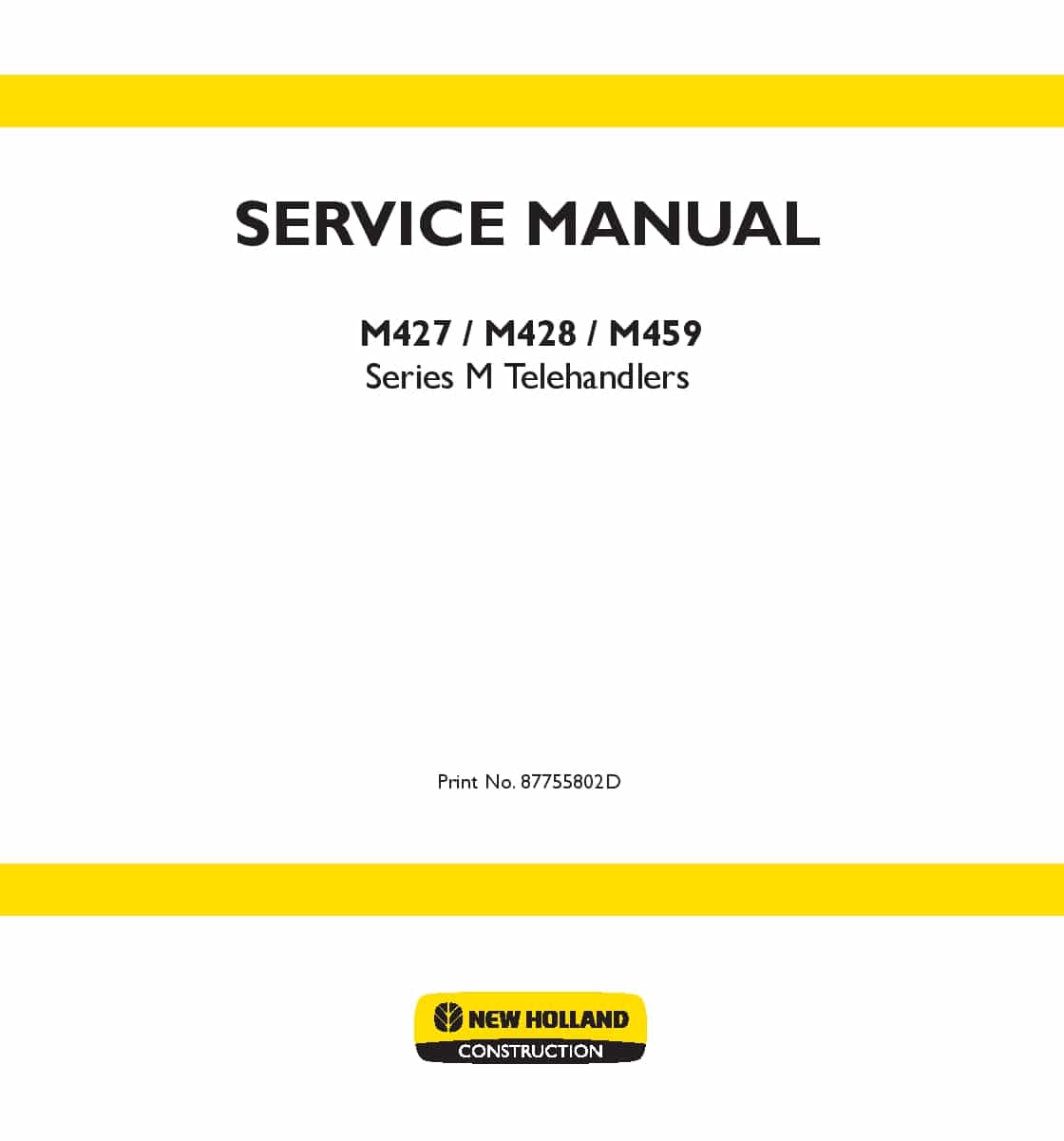 New Holland M427 M428 M459 Series M Telehandlers Repair Service Manual PDF Download