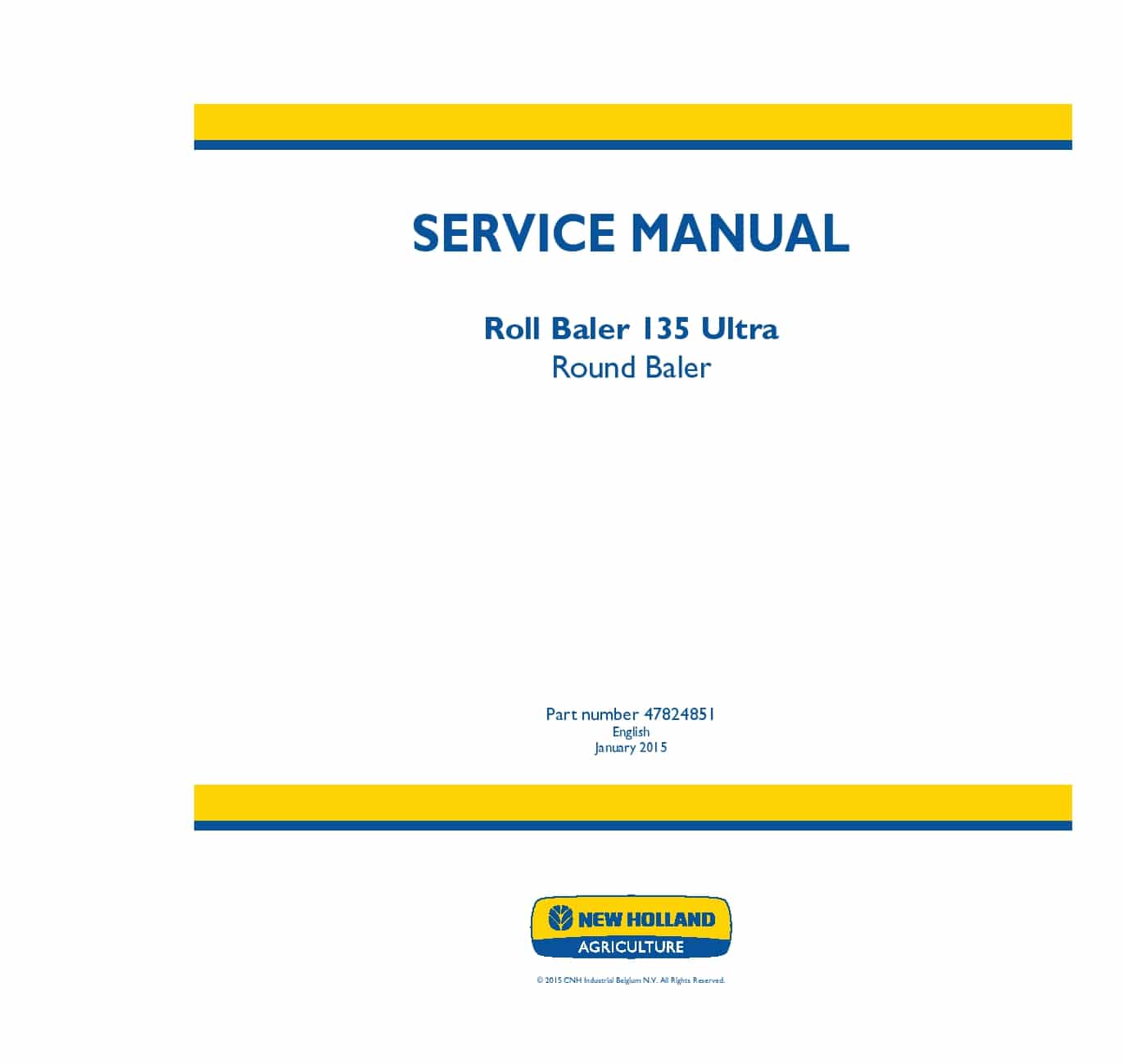 New Holland Roll Baler 135 Ultra Round Baler Repair Service Manual PDF Download