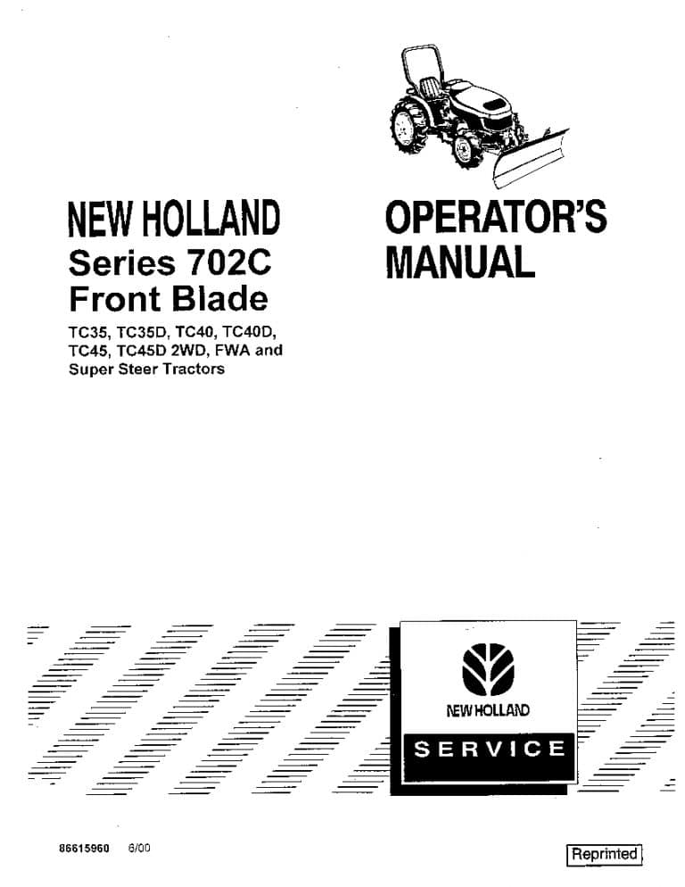 New holland 702C Front Blade for WD, FWA and Super Steer Tractors operator manuals PDF Download