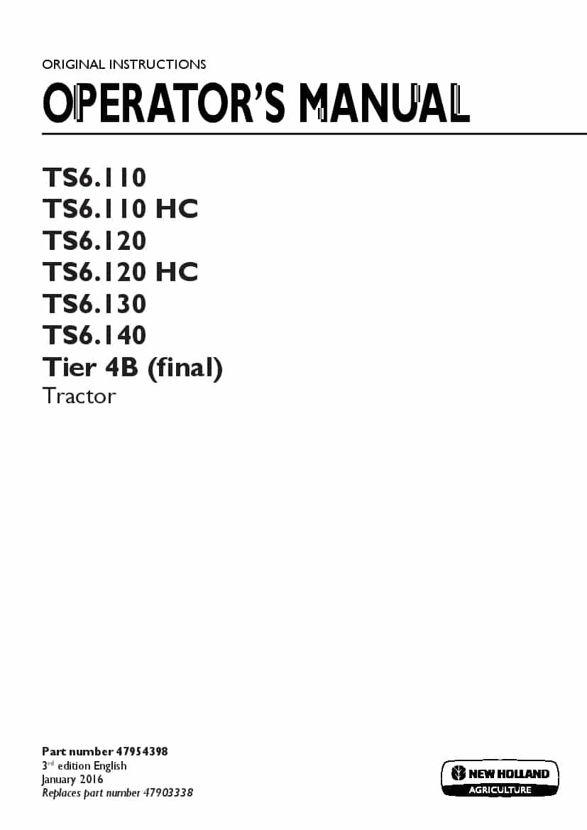 New holland TS6.110, TS6.110 HC, TS6.120, TS6.120 HC, TS6.130, TS6.140 Tier 4B final tractor 47954398 operator manuals PDF Download