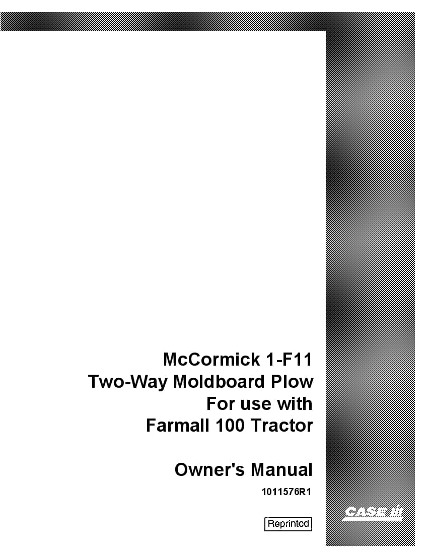 Case 1-F11 Two-Way Moldboard Plow for Farmall 100 Tractor Operators Manual PDF Download