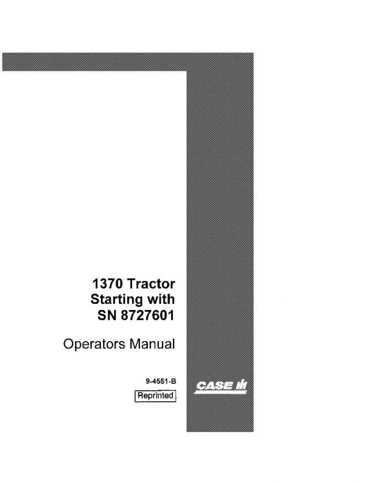 Case 1370 Tractor 8727601 Operators Manual PDF Download