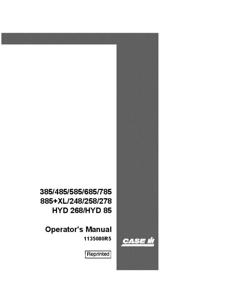 Case 385, 485, 585, 685, 785, 885 Hyd 268 Hyd85 Operators Manual PDF Download