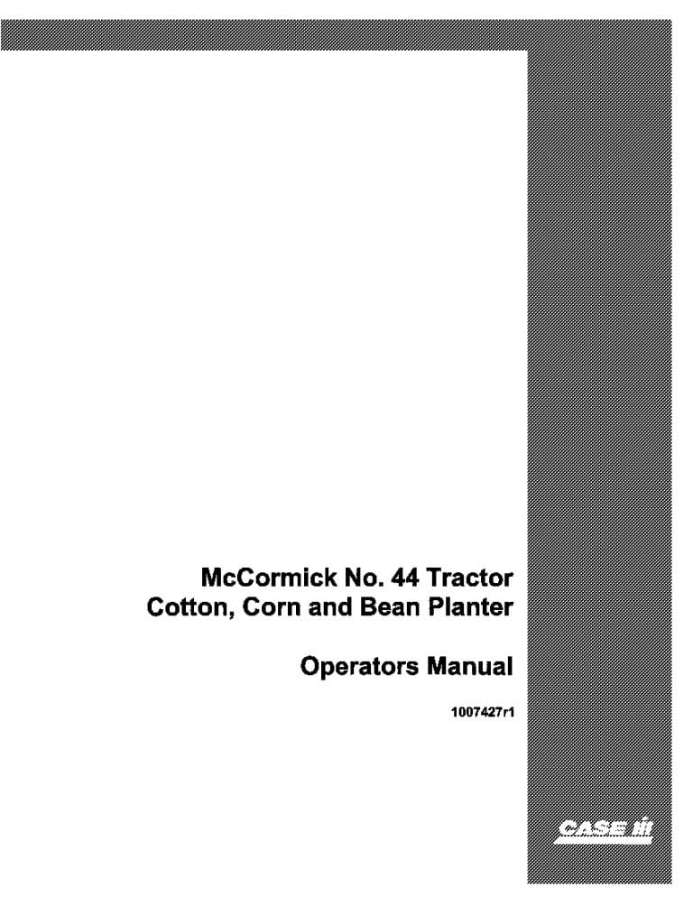 Case 44 Tractor Cotton , Corn & Bean Planter McCormick Operators Manual PDF Download