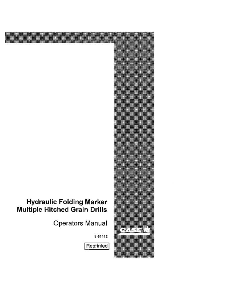 Case 7200 7100 5100 5200 6300 Hyd Folding Marker Grain Drill Operators Manual PDF Download