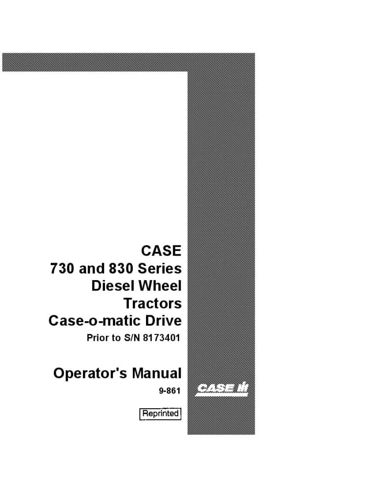 Case 730 and 830 Series Diesel Wheel Tractor Operators Manual PDF Download