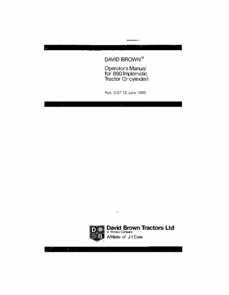 Case 880 Implematic Tractor 3 cylinder David Brown Operators Manual PDF Download