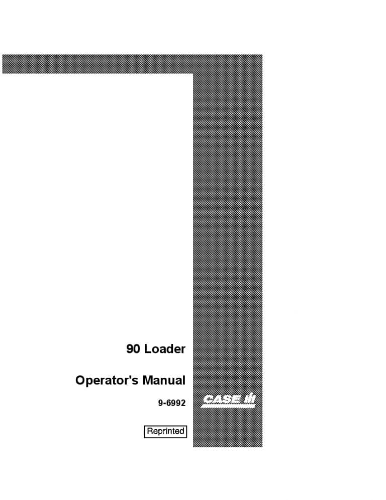 Case 90 Loader Operators Manual PDF Download