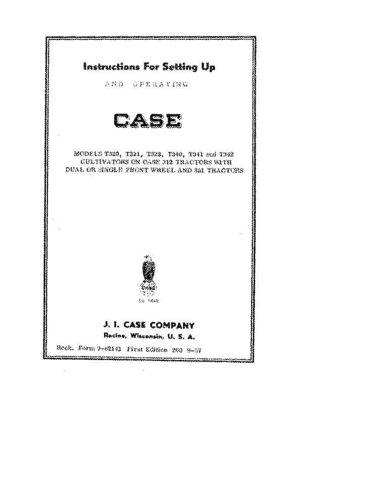 Case Cultivators on 312 And 351 Tractors with Dual or Single Front Wheel & 351 Tractors Operators Manual PDF Download