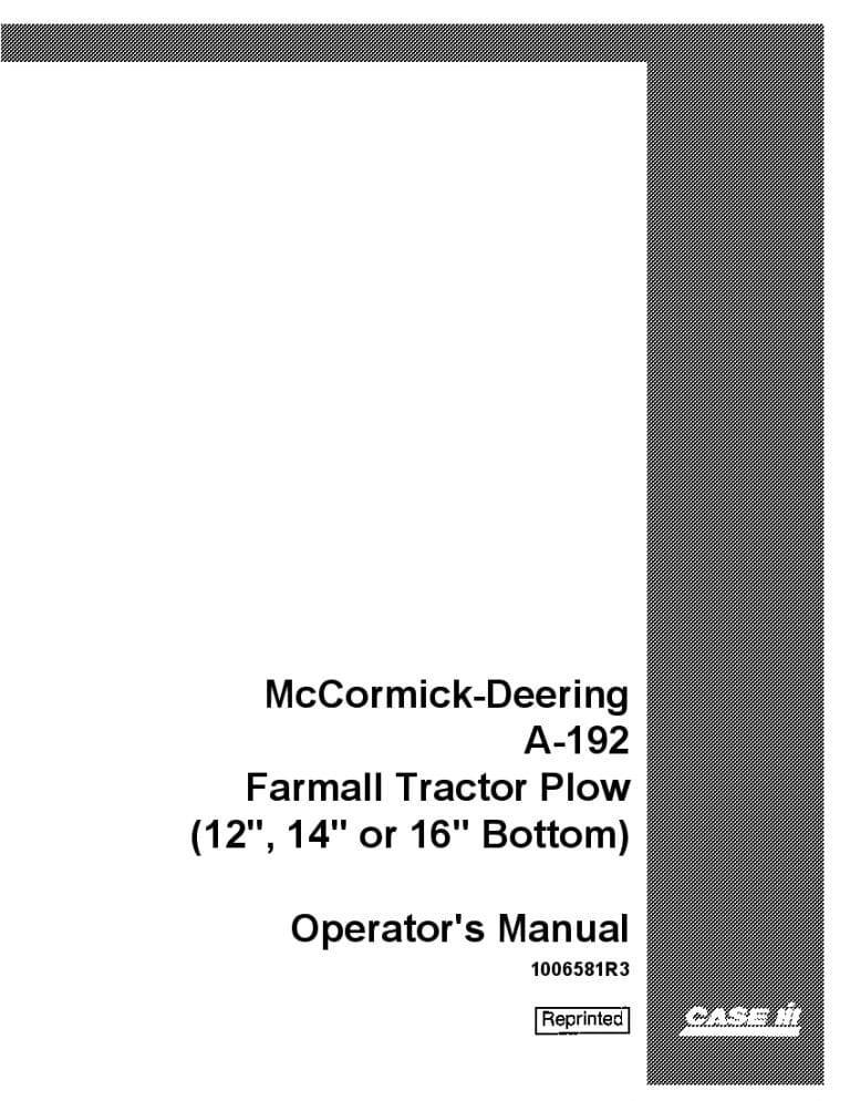 Case Farmall McCormick-Deering Model A-192, 12, 14, 16 blade Operators Manual PDF Download