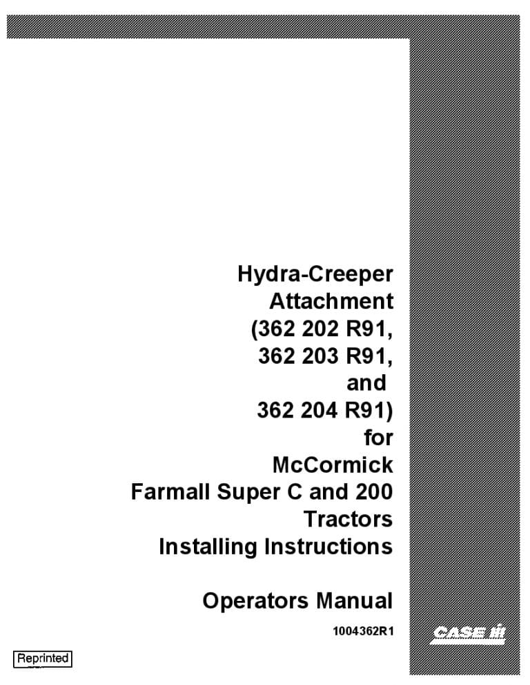 Case Hydra- Creeper Attachment for Farmall Super C and 200 Tractors Operators Manual PDF Download