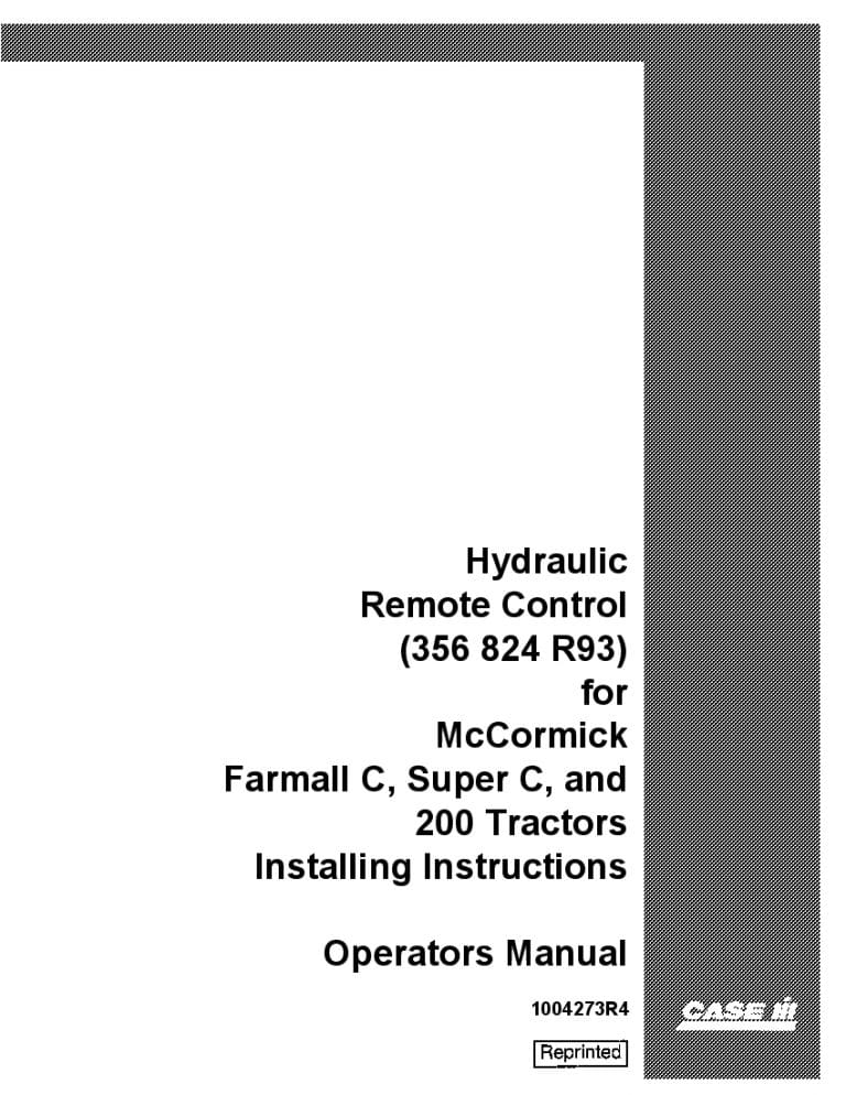 Case Hydraulic Remote Control for Farmall C Super C and 200 Tractors Operators Manual PDF Download