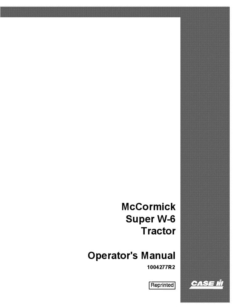 Case IH Super W6 Super W-6 Operators Manual PDF Download