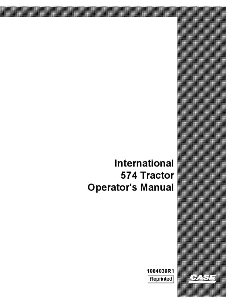 Case International 574 Tractor 100000 Operators Manual PDF Download